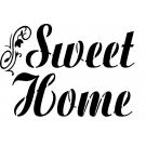 Stencil Schablone Sweet Home Schriftzug